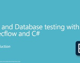 API and Database Testing with Specflow and C#