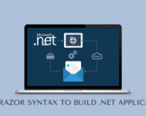 How To Build ASP.NET Web Pages Using Razor Syntax?