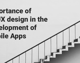 Importance of UI/UX design in the Development of mobile Apps