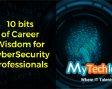10 bits of wisdom to thrive your career in CyberSecurity