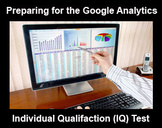 
Preparing for the Google Analytics Individual Qualification Test