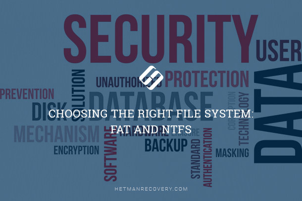 Choosing the Right File System: FAT and NTFS - Image 1