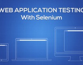 
Web Application Testing With Selenium