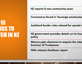 Top 10 things hitting the headlines in NZ market today