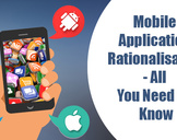 Get to know everything about Application Rationalization