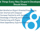 6 Things Every New Drupal 8 Developer Should Know