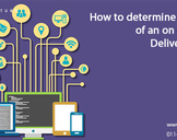 
How to Determine the Cost of an On-Demand Delivery App<br><br>