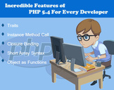 
5 Incredible Features of PHP 5.4 Every Developer Should Use<br><br>