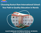 Choosing Kasturi Ram International School: Your Path to Quality Education in Narela