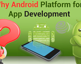 
Why Android platform is suitable for Apps Development?<br><br>