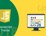 Top 5 JavaScript Trends You Should Track in 2018