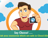 Say Cheese! Cherish your memories, which are safe in Cloud Album!