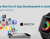 The New Era of App Development is coming – Apple Watches